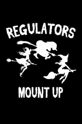 Book cover for Regulators Mount Up Funny Halloween Witch