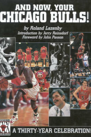 Cover of And Now, Your Chicago Bulls