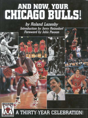 Book cover for And Now, Your Chicago Bulls