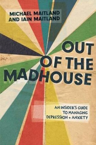 Cover of Out of the Madhouse