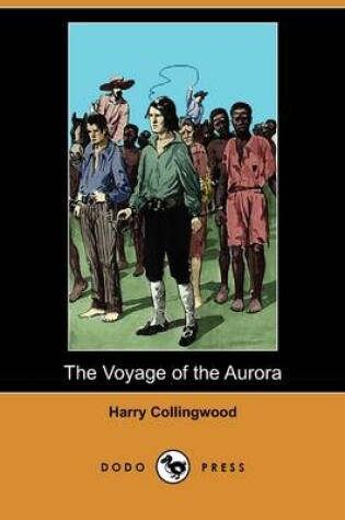 Cover of The Voyage of the Aurora (Dodo Press)