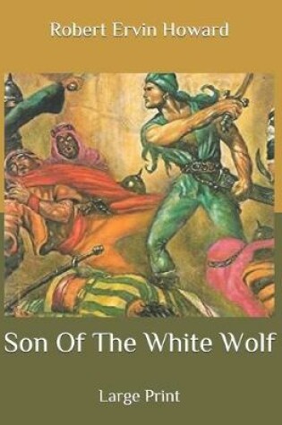 Cover of Son Of The White Wolf