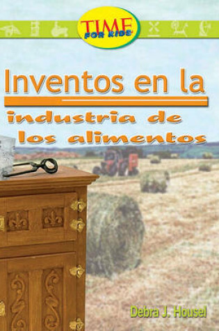 Cover of Inventos en la Industria de los Alimentos