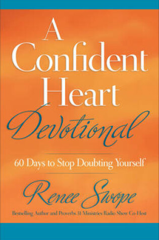 Cover of A Confident Heart Devotional