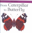 Cover of From Caterpillar to Butterfly