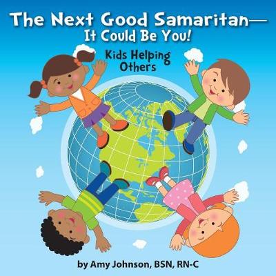 Book cover for The Next Good Samaritan-It Could Be You!