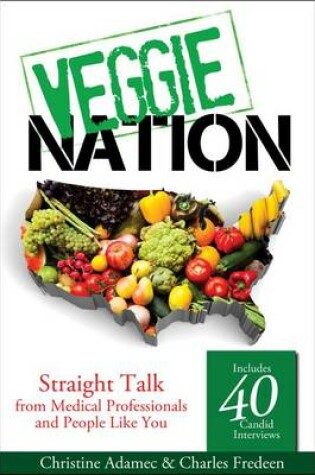Cover of Veggie Nation: The Truth about Vegetaria