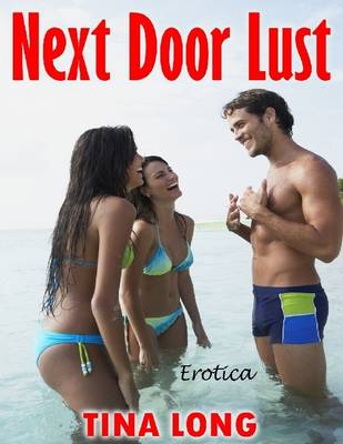 Book cover for Next Door Lust: Erotica