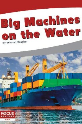 Cover of Big Machines on the Water