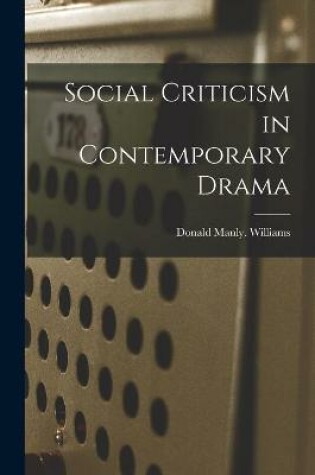 Cover of Social Criticism in Contemporary Drama