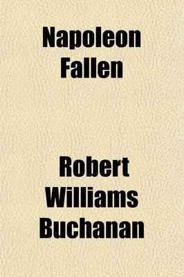 Book cover for Napoleon Fallen; A Lyrical Drama