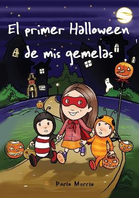 Book cover for El primer Halloween de mis gemelas