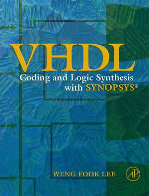 Book cover for VHDL Coding and Logic Synthesis with Synopsys