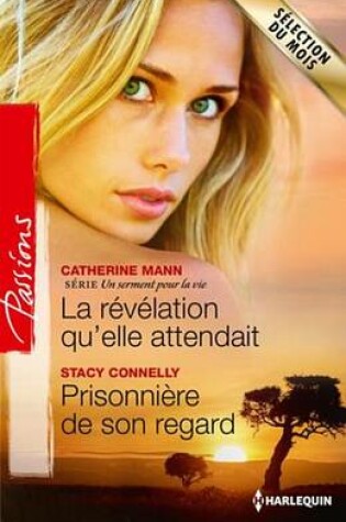 Cover of La Revelation Qu'elle Attendait - Prisonniere de Son Regard