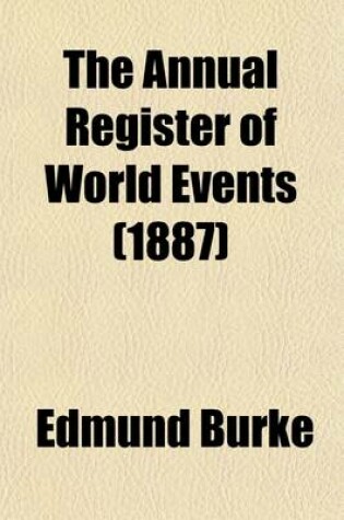 Cover of The Annual Register of World Events (Volume 128); A Review of the Year