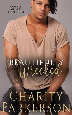 Book cover for Beautifully Wrecked