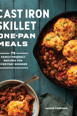 Cover of Cast Iron Skillet One-Pan Meals