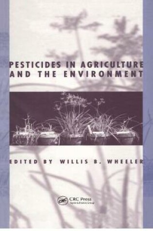 Cover of Pesticides in Agriculture and the Environment