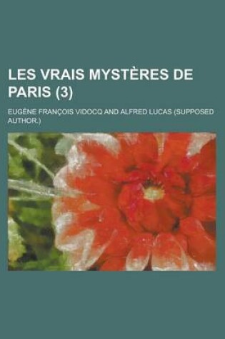 Cover of Les Vrais Mysteres de Paris (3)