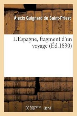 Cover of L'Espagne, Fragment d'Un Voyage