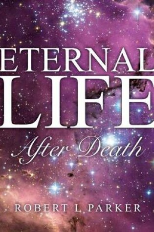 Cover of Eternal Life After Death