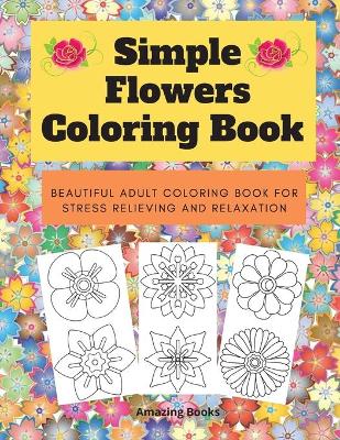 Book cover for Simple Flowers Coloring Book