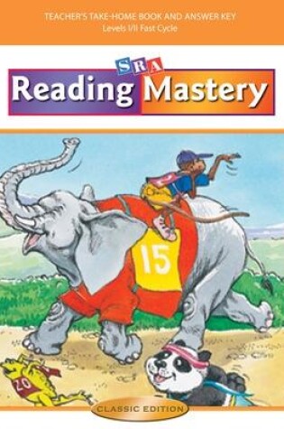 Cover of Reading Mastery Fast Cycle 2002 Classic Edition: Teacher Edition Of Take-Home Books