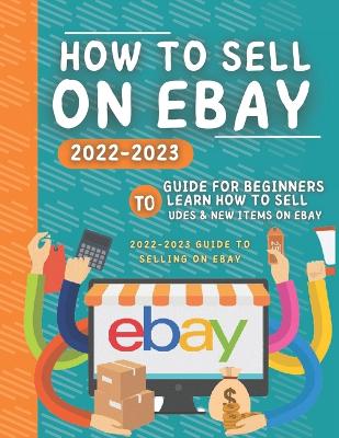 Book cover for How To Sell On Ebay For Beginners