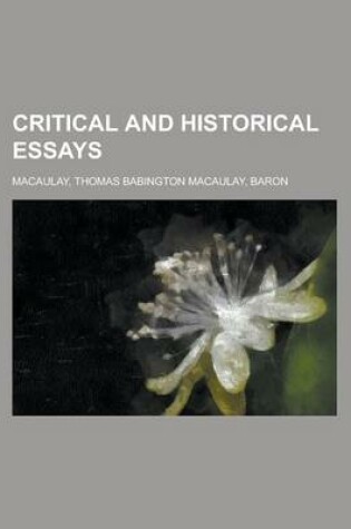 Cover of Critical and Historical Essays - Volume 1