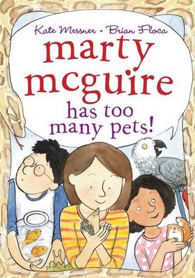 Cover of Marty McGuire Has Too Many Pets!