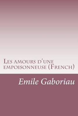 Book cover for Les amours d'une empoisonneuse (French)