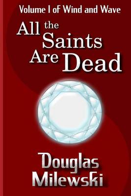 Cover of All the Saints Are Dead