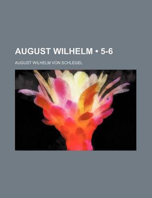 Book cover for August Wilhelm (5-6)