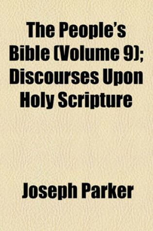 Cover of The People's Bible (Volume 9); Discourses Upon Holy Scripture