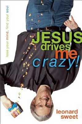 Book cover for Jesus Drives Me Crazy!