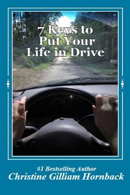 Book cover for 7 Keys to Put Your Life in Drive