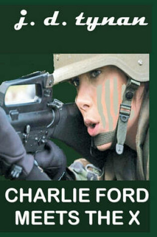 Cover of Charlie Ford Meets the X