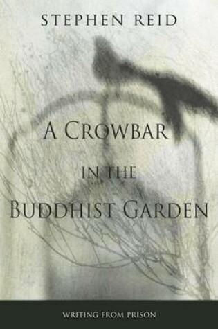 Cover of A Crowbar in the Buddhist Garden