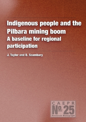 Book cover for Indigenous People and the Pilbara Mining Boom