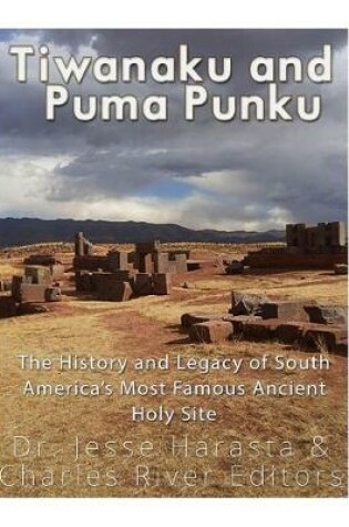 Cover of Tiwanaku and Puma Punku