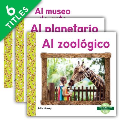 Book cover for Excursiones Con La Escuela (Field Trips) (Set)