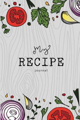 Book cover for My Recipe Journal