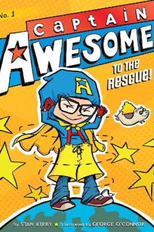 Cover of Captain Awesome to the Rescue!