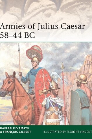 Cover of Armies of Julius Caesar 58-44 BC