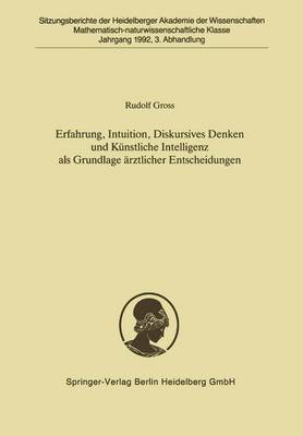 Cover of Erfahrung, Intuition, Diskursives Denken Und Kunstliche Intelligenz ALS Grundlage Arztlicher Entscheidungen