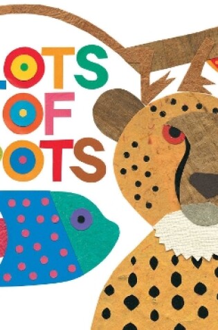 Cover of Lots of Spots