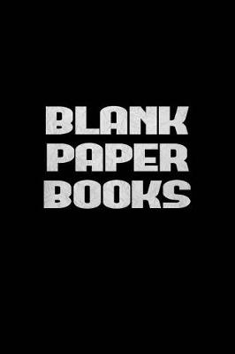 Book cover for Blank Paper Books