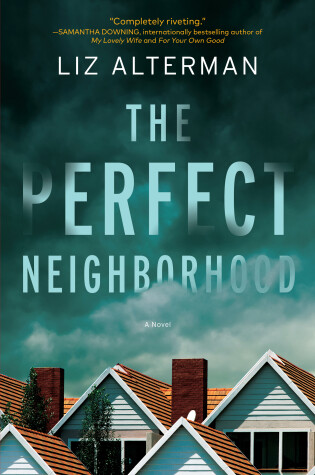 Cover of The Perfect Neighborhood
