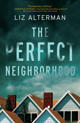 Book cover for The Perfect Neighborhood