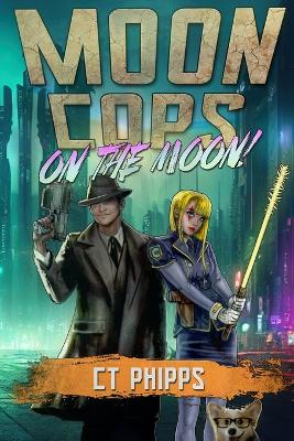 Book cover for Moon Cops on the Moon